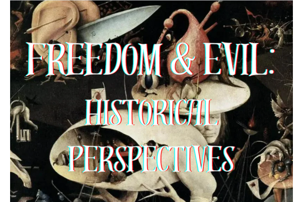 Freedom and Evil Conference
