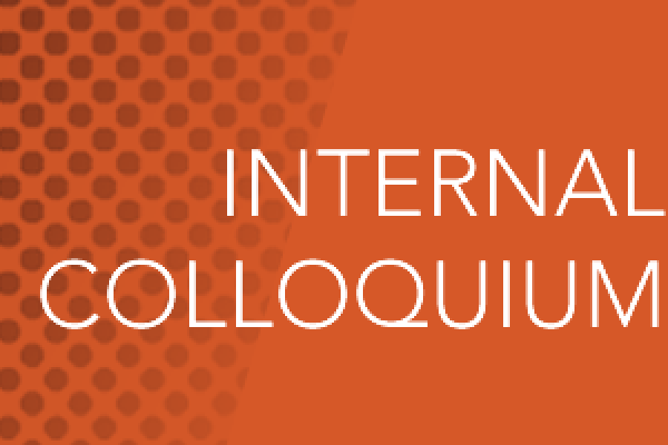 Internal Colloquium