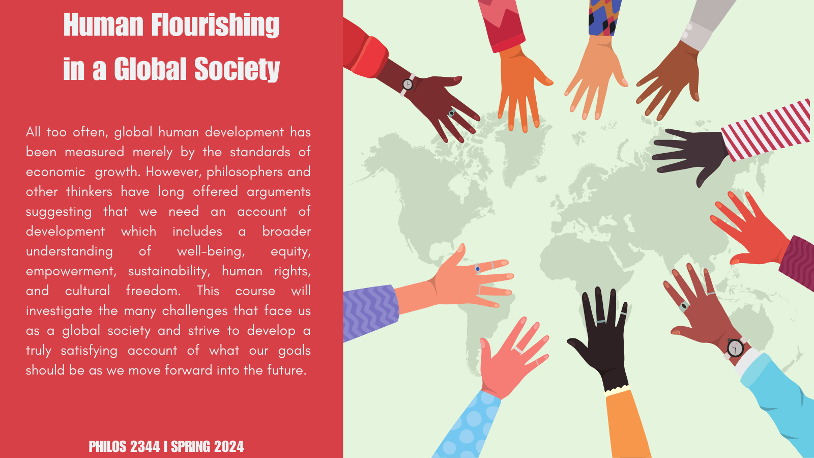Human Flourishing in a global society 